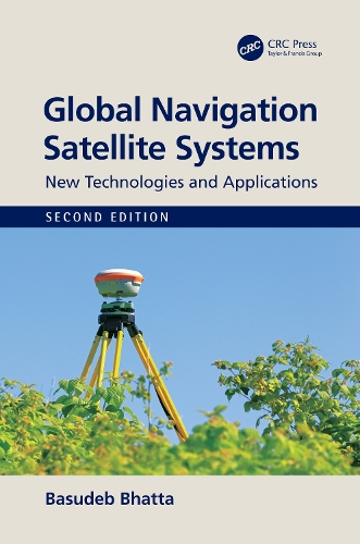 Global Navigation Satellite Systems: New Technologies and Applications. 2nd edition