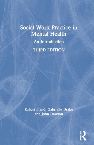 Social Work Practice in Mental Health: An Introduction. 3rd edition