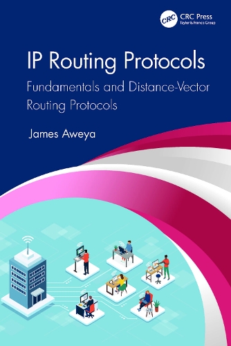 IP Routing Protocols: Fundamentals and Distance-Vector Routing Protocols.