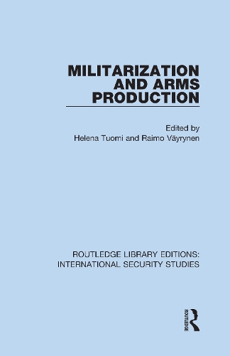 Militarization and Arms Production.