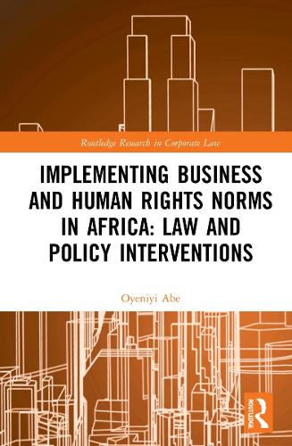Business, Law and Human Rights in Africa.