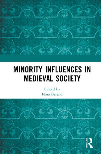 Minority Influences in Medieval Society.