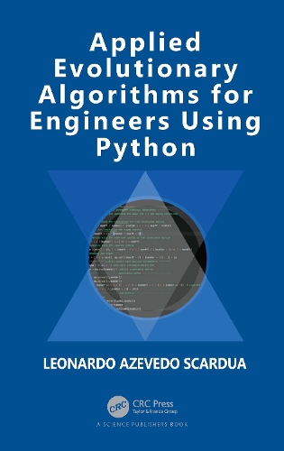 Applied Evolutionary Algorithms for Engineers Using Python.