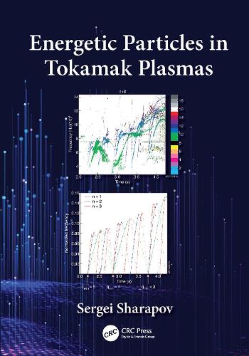 Energetic Particles in Tokamak Plasmas.