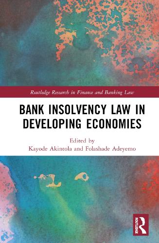 Bank Insolvency Law in Developing Economies.