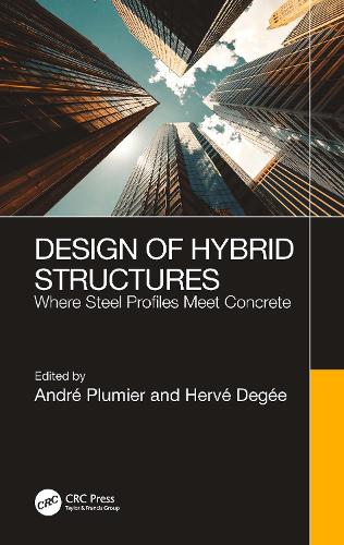 Design of Hybrid Structures: Where Steel Profiles Meet Concrete.