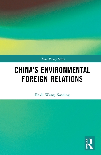 China's Environmental Foreign Relations.