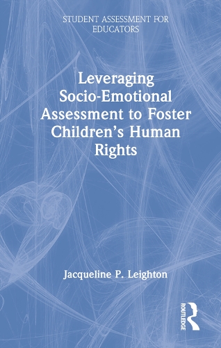 Leveraging Socio-Emotional Assessment to Foster Children's Human Rights.