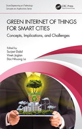 Green Internet of Things for Smart Cities: Concepts, Implications, and Challenges.