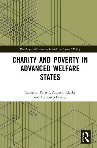Charity and Poverty in Advanced Welfare States.