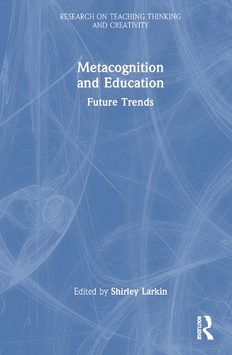 Metacognition and Education