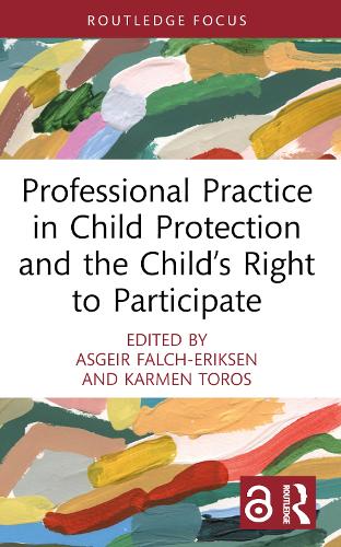 Professional Practice in Child Protection and the Child's Right to Participate.