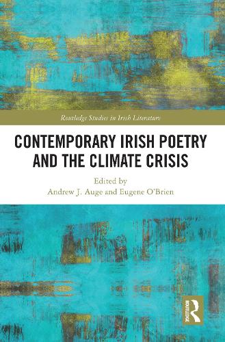 Contemporary Irish Poetry and the Climate Crisis.