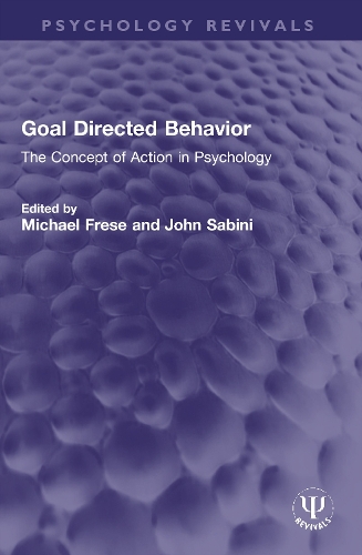 Goal Directed Behavior: The Concept of Action in Psychology.