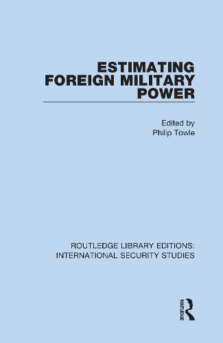 Estimating Foreign Military Power.