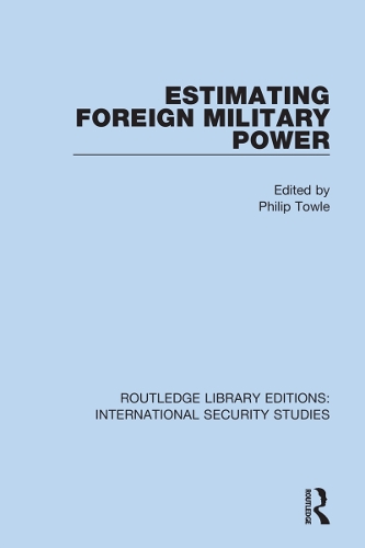 Estimating Foreign Military Power.
