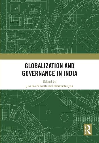 Globalization and Governance in India.