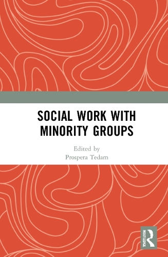 Social Work with Minority Groups.