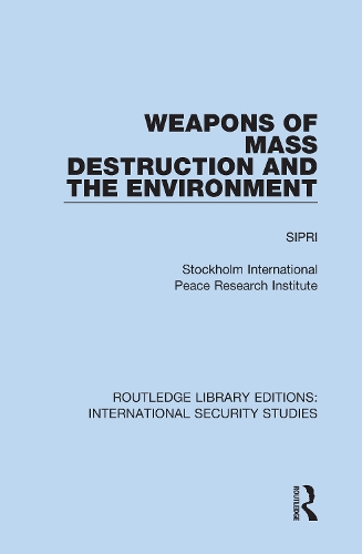 Weapons of Mass Destruction and the Environment.
