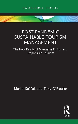 Post-Pandemic Sustainable Tourism Management