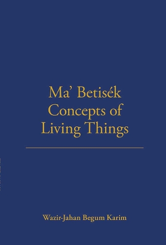 Ma' Betisek Concepts of Living Things: Volume 54.