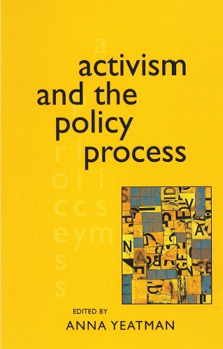 Activism and the Policy Process.