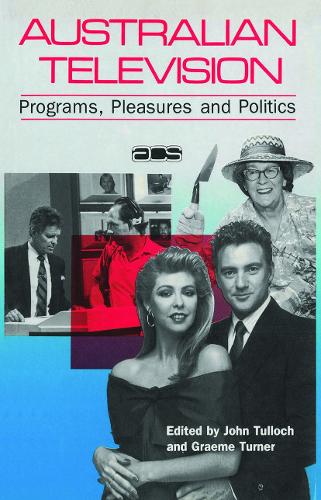 Australian Television: Programs, pleasures and politics.