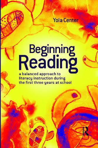 Beginning Reading: A balanced approach to literacy instruction in the first three years of school.