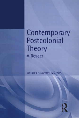 Contemporary Postcolonial Theory: A Reader.