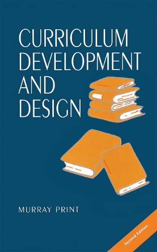 Curriculum Development and Design. 2nd edition