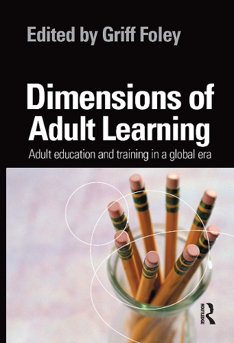 Dimensions of Adult Learning: Adult education and training in a global era.