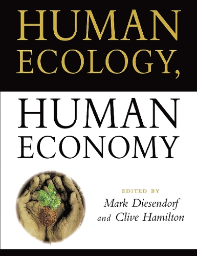 Human Ecology, Human Economy.