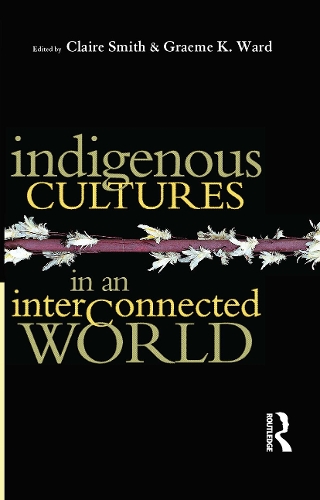 Indigenous Cultures in an Interconnected World.