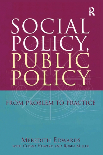 Social Policy, Public Policy: From problem to practice.
