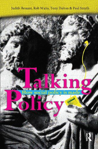 Talking Policy: How social policy is made.
