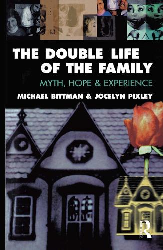 The Double Life of the Family: Myth, hope and experience.
