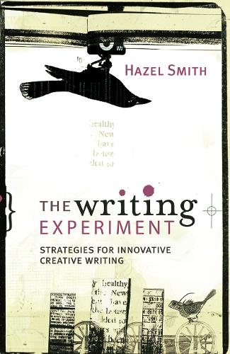 The Writing Experiment: Strategies for innovative creative writing.
