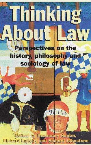 Thinking About Law: Perspectives on the history, philosophy and sociology of law.
