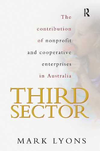Third Sector: The contribution of non-profit and cooperative enterprise in Australia.