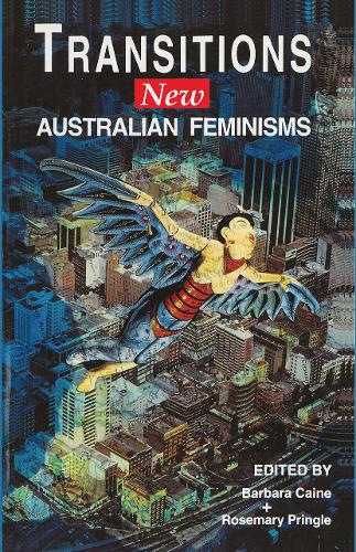 Transitions: New Australian feminisms.