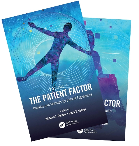 The Patient Factor: A Handbook on Patient Ergonomics, 2-Volume Set.