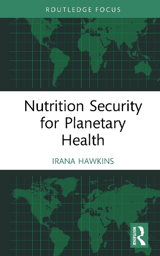 Nutrition Security for Planetary Health.