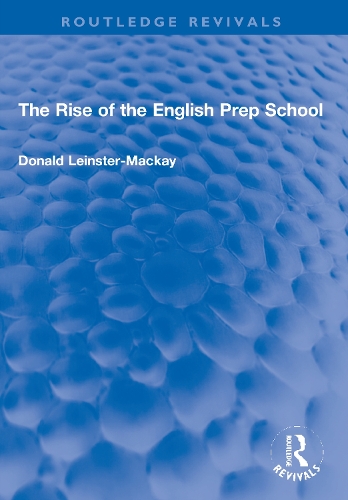 The Rise of the English Prep School.