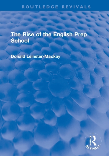 The Rise of the English Prep School.