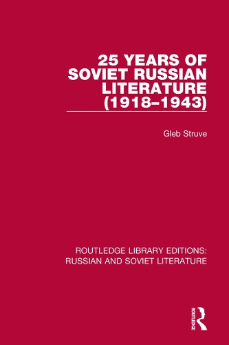 25 Years of Soviet Russian Literature (1918-1943).