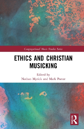 Ethics and Christian Musicking.