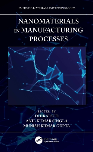 Nanomaterials in Manufacturing Processes.