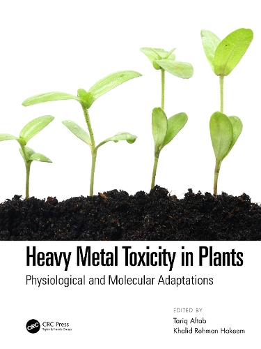 Heavy Metal Toxicity in Plants: Physiological and Molecular Adaptations.