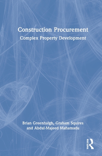Construction Procurement: Complex Property Development.