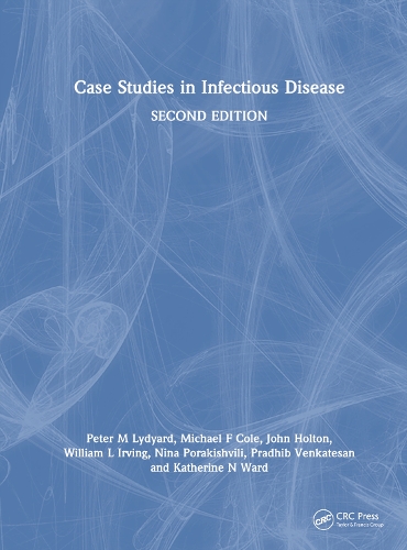 Case Studies in Infectious Disease. 2nd edition
